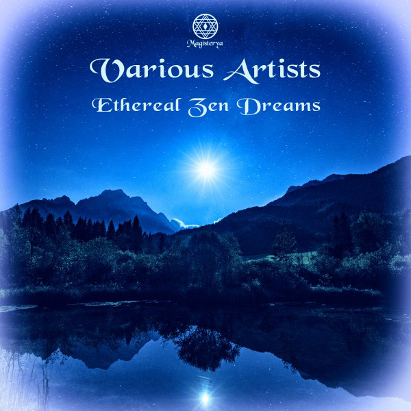 Ethereal Zen Dreams cover art