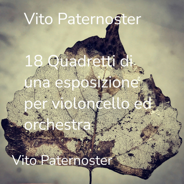 18 Quadretti di una esposizione per violoncello ed orchestra