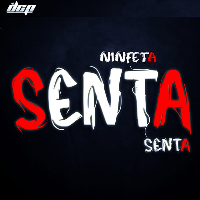 NINFETA SENTA SENTA