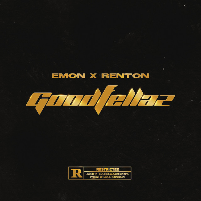 GoodFellaz - Album by Emon Owen | Spotify
