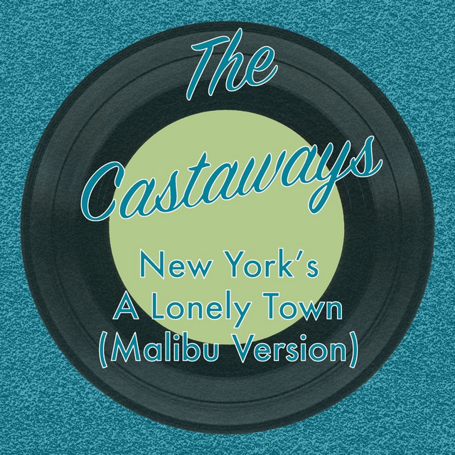 New York's a Lonely Town (Malibu Version) cover