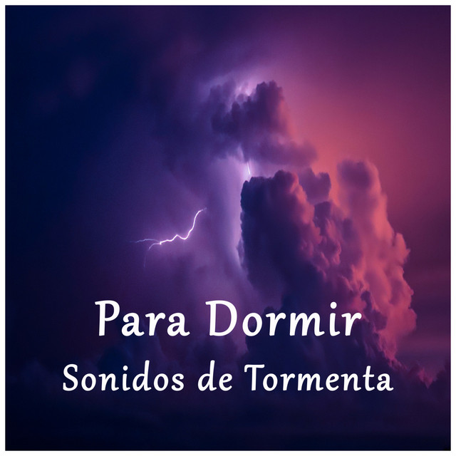Para Dormir: Sonidos de Tormenta cover art
