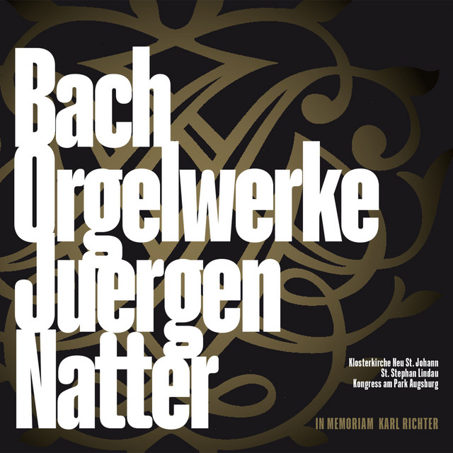 J.s. Bach Orgelwerke - Juergen Natter