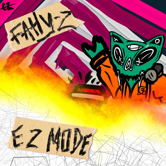 E Z MODE - EP by FAHY-Z | Spotify