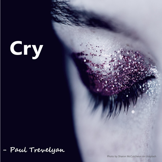 Cry - Single by Paul Trevelyan | Spotify