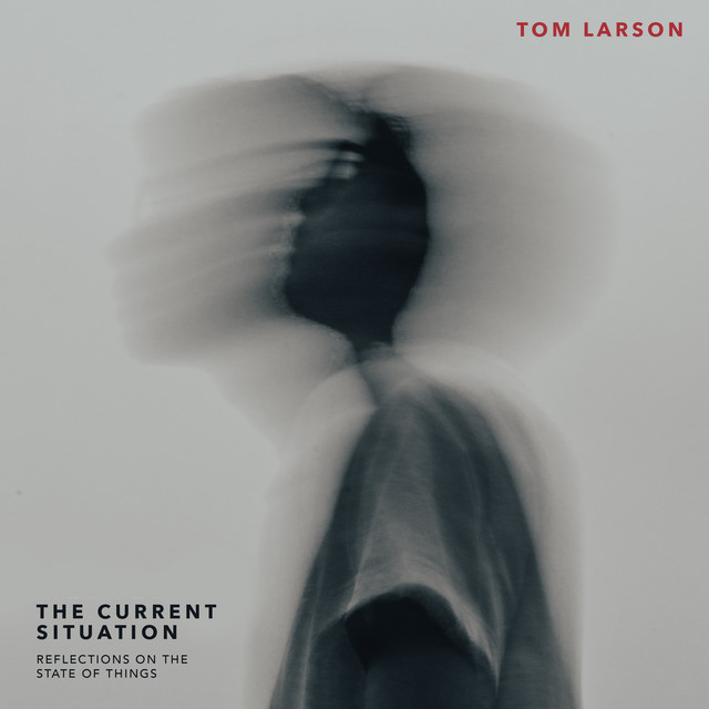 The Current Situation: Reflections on the State of Things cover