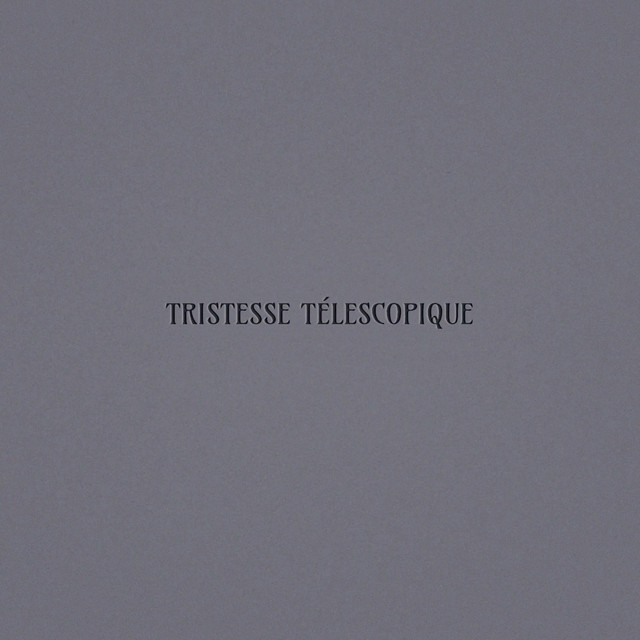 Tristesse Télescopique cover art
