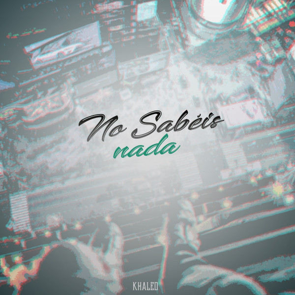 No Sabéis Nada cover art