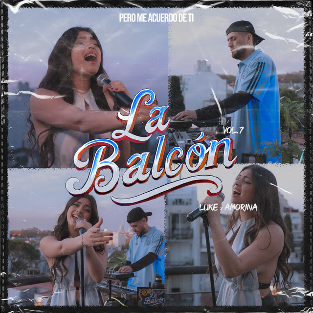 La Balcón Vol. 7 (Pero Me Acuerdo de Ti)