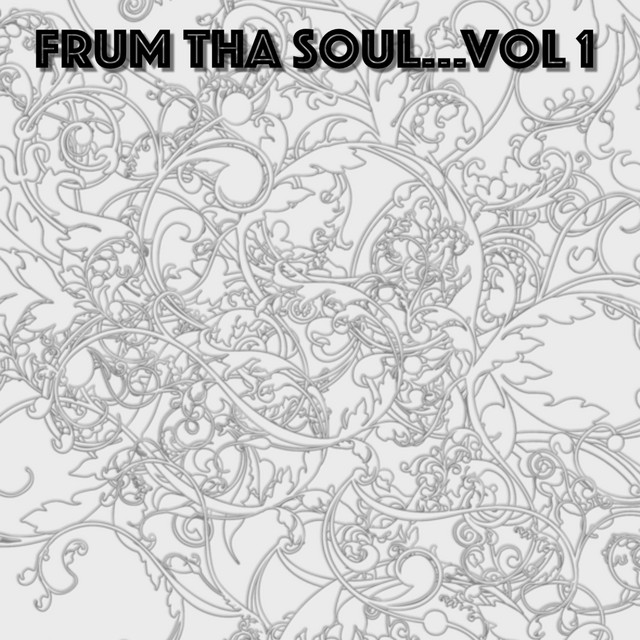 Frum Tha Soul..., Vol. 1 cover art