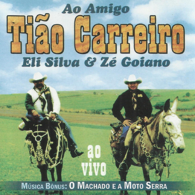 Ao Amigo Tião Carreiro, Vol 1 cover art