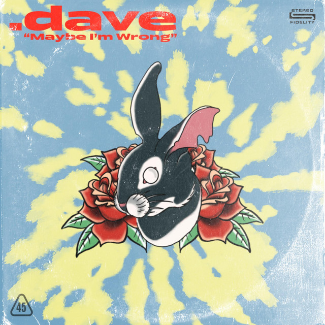 Maybe I'm Wrong - Single by dave | Spotify