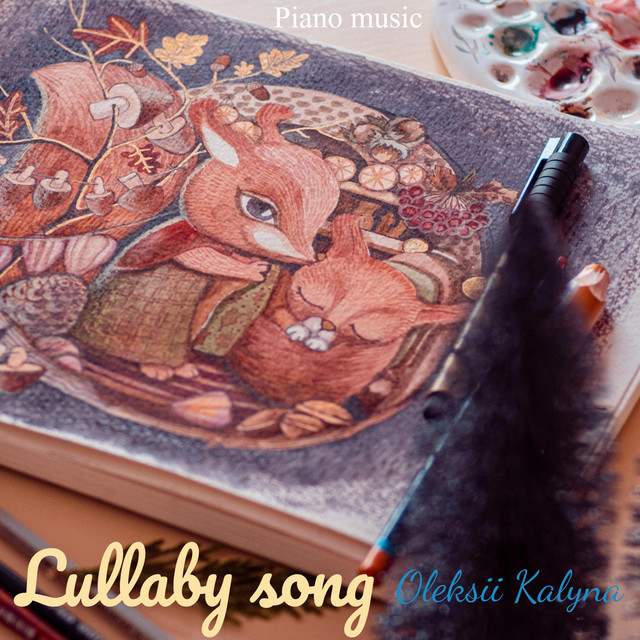 Cover art: Lullaby song — Oleksii Kalyna