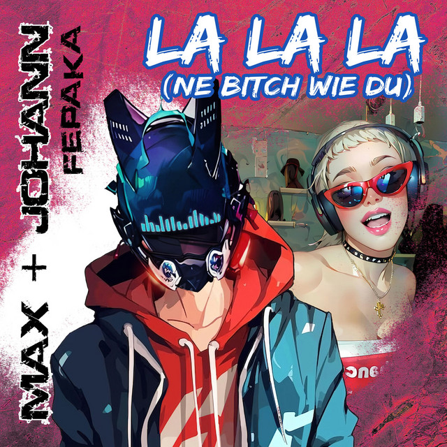 La la la (Ne Bitch wie du)