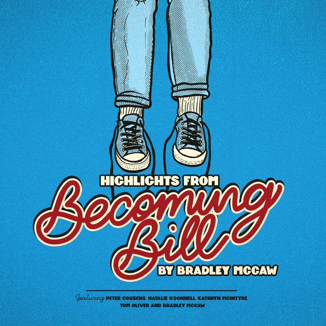 Becoming Bill (Highlights) [Cast Recording] cover