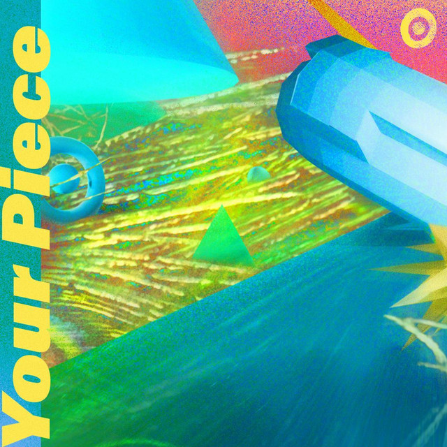Your Piece (single)