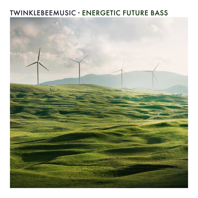 Обкладинка: Energetic Future Bass — TwinkleBeeMusic