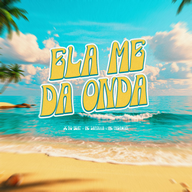 Ela Me da Onda