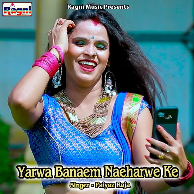 Yarwa Banaem Naeharwe Ke - Single by Faiyaz Raja | Spotify