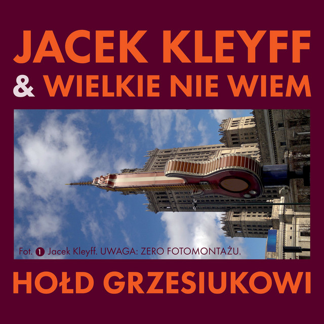 Jacek Kleyff & Wielkie Nie Wiem