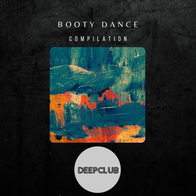 Booty Dance - Compilation by Various Artists | Spotify