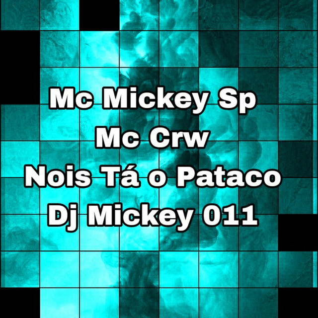 Nois Tá o Pataco - Single by Mc Mickey Sp | Spotify