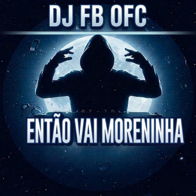 Então Vai Moreninha