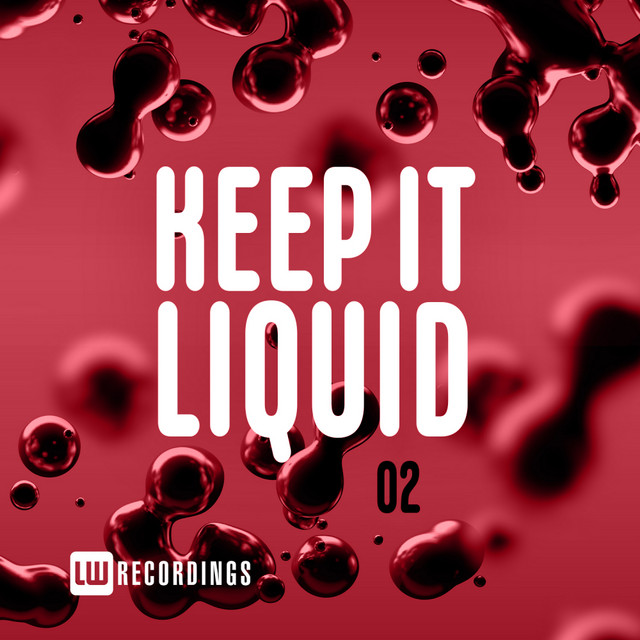 Keep It Liquid, Vol. 02 cover art