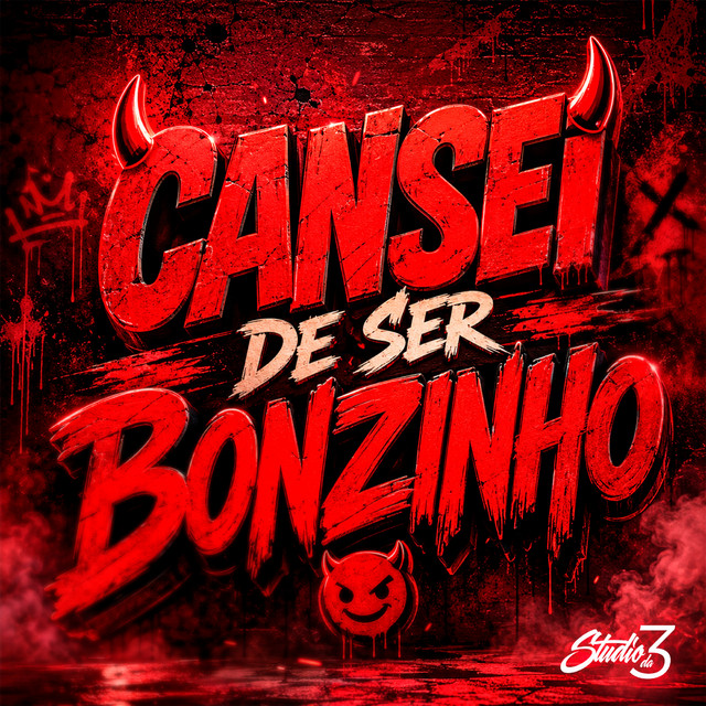 Cansei De Ser Bonzinho