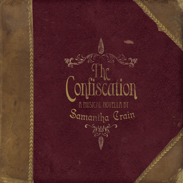 The Confiscation EP, A Musical Novella by Samantha Crain cover art