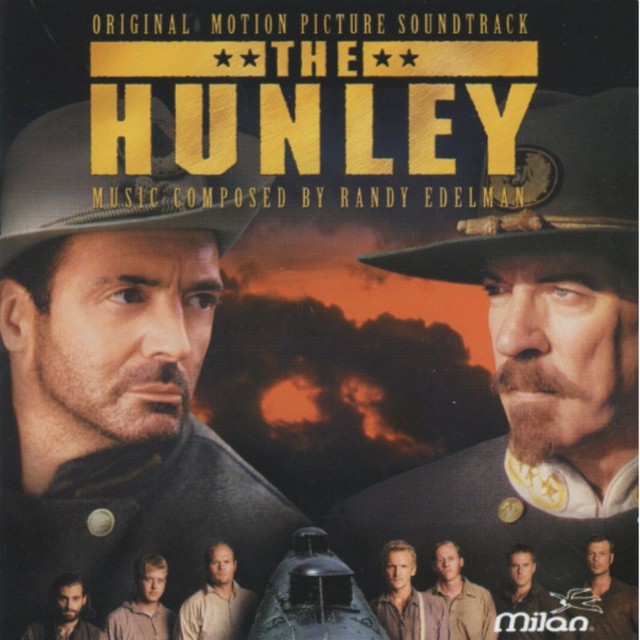 サントラ　Randy Edelman – The Hunley The Hunley (Original Motion Picture Soundtrack) - Album by Randy