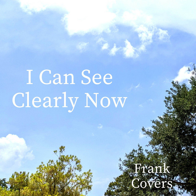 I Can See Clearly Now