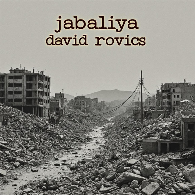 Jabaliya - Album by David Rovics | Spotify