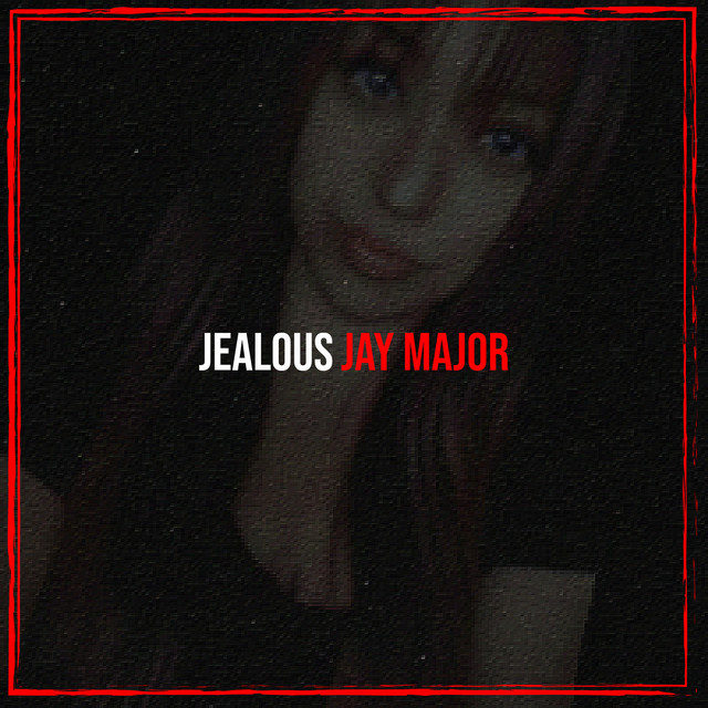 Jealous