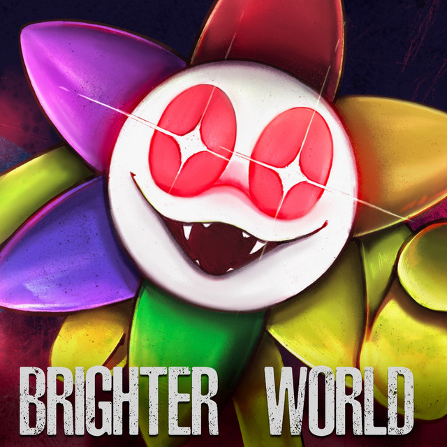 Brighter World (Dandy's World) cover art