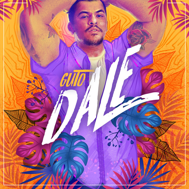 Dale - Single by guto del rey | Spotify