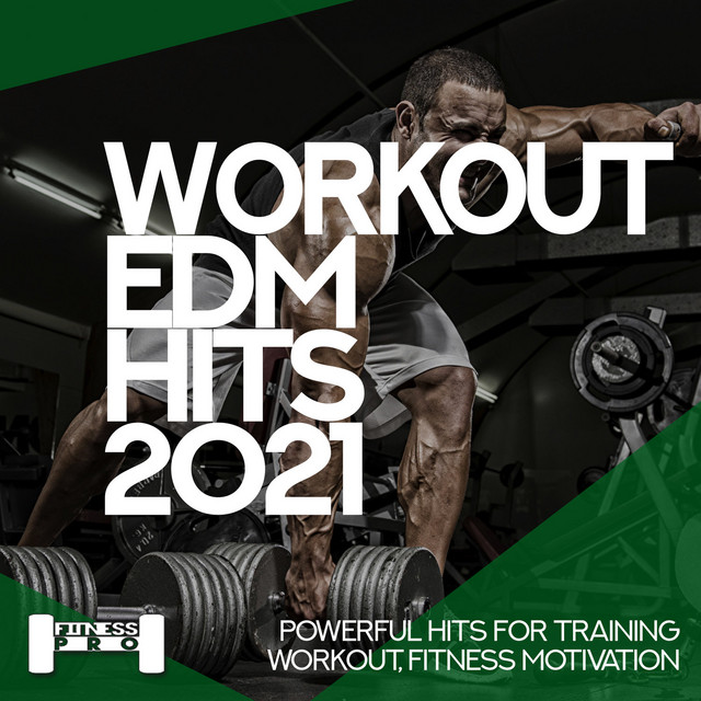 Workout EDM Hits 2021 - Powerful Hits for Training, Workout, Fitness Motivation cover art