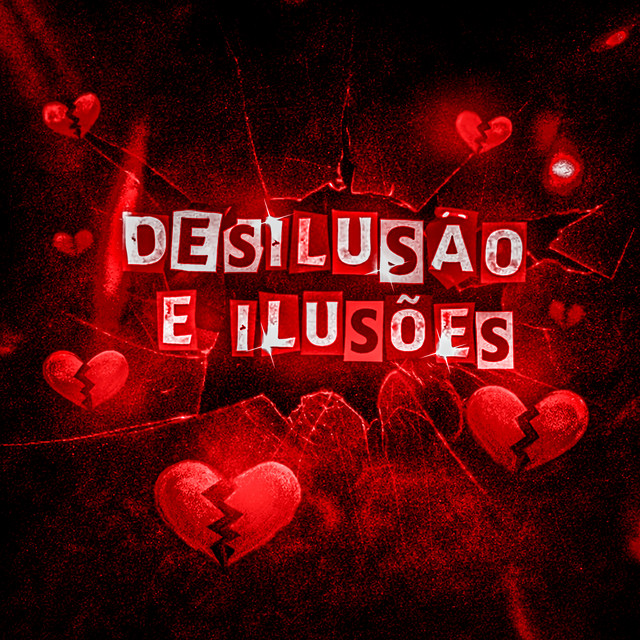 Desilusão E Ilusões