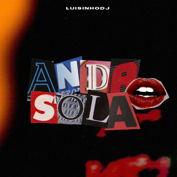 ANDA SOLA - Remix
