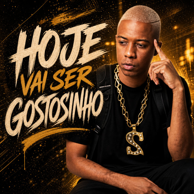 Hoje Vai Ser Gostosinho