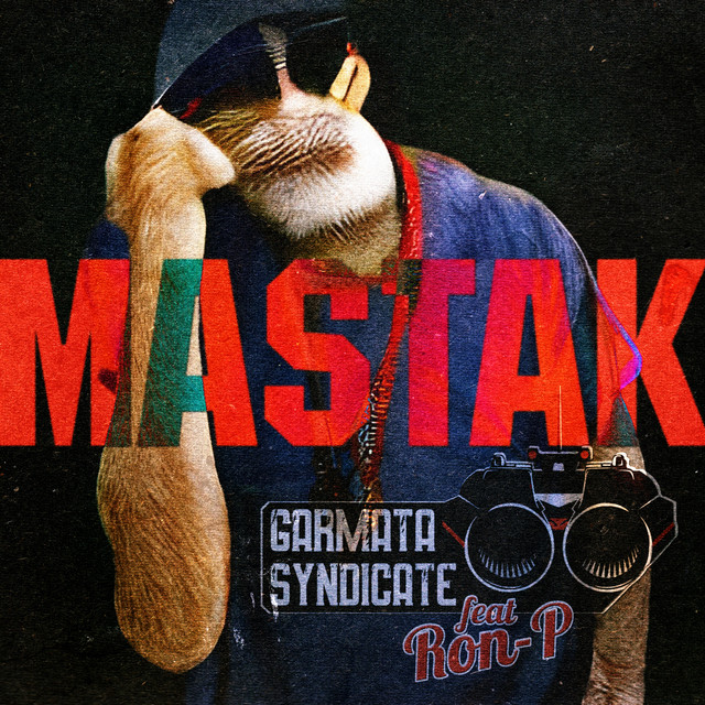 Обкладинка: MASTAK — Garmata Syndicate