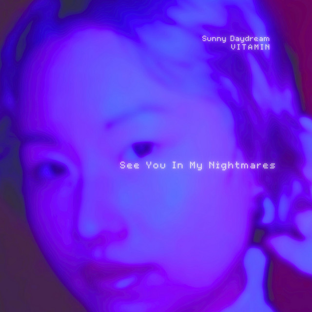 See You in My Nightmares