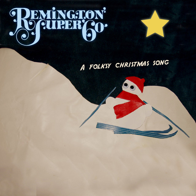 A Folksy Christmas Song - Single by Remington Super 60 | Spotify