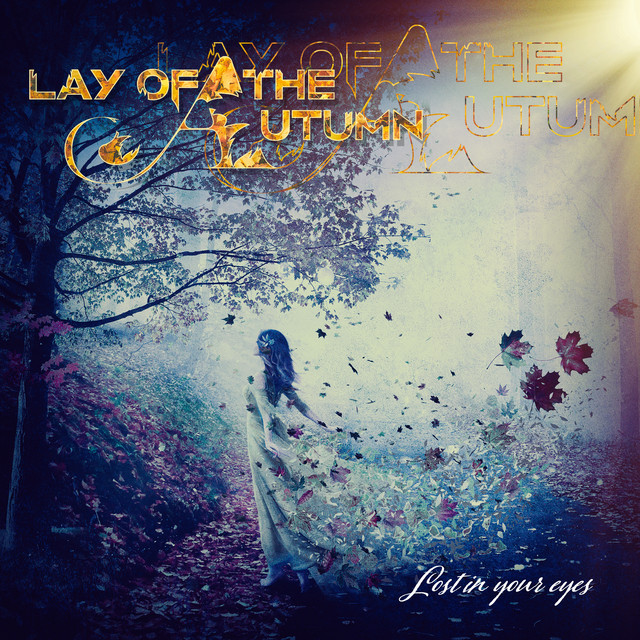 Обкладинка: Lost In Your Eyes — Lay Of The Autumn