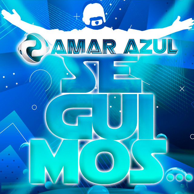 Seguimos... - Album by Amar Azul | Spotify