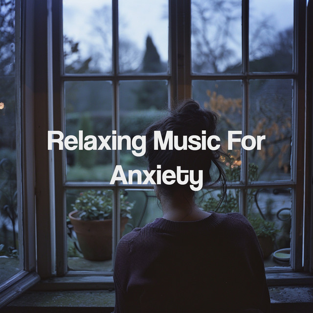 Relaxing Music For Anxiety cover art