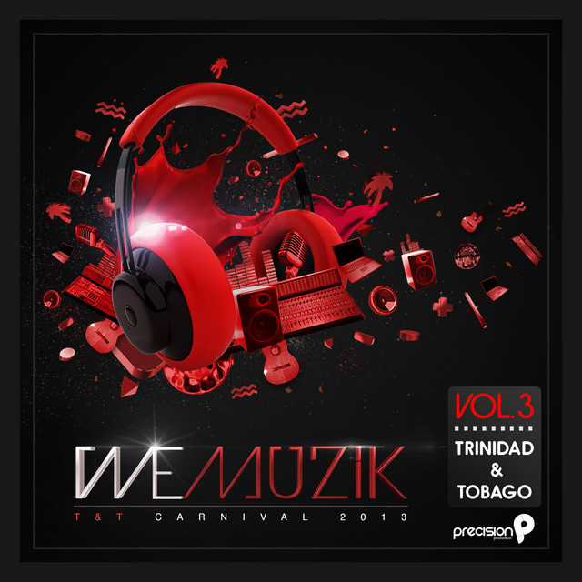 We Muzik Trinidad and Tobago (Carnival Soca 2013), Vol. 3 cover art