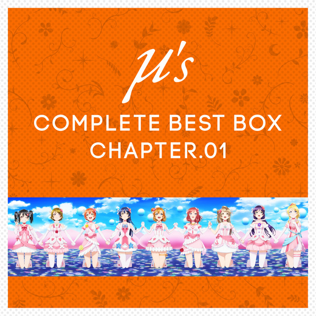 μ's Complete BEST BOX Chapter.01 - Album by μ's | Spotify
