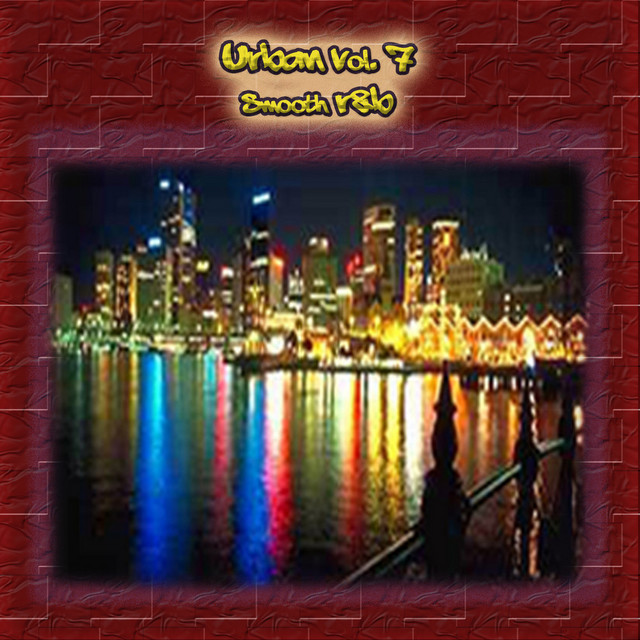 Urban Vol. 7: Smooth R&B,Hip-Hop cover art
