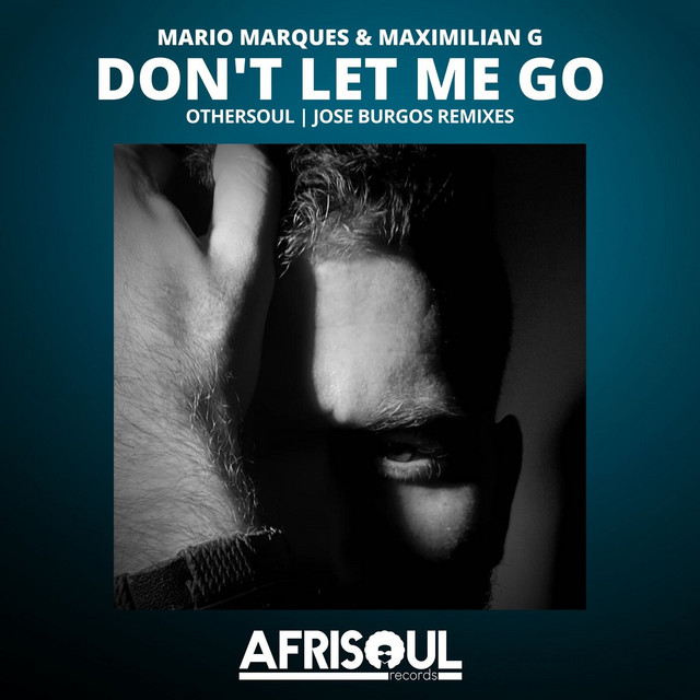 Don't Let Me Go - Othersoul Remix cover art